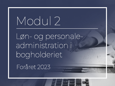 Modul 2 løn og personale administration i bogholderiet diplomkursus med Admin4you undervisning foråret 2023